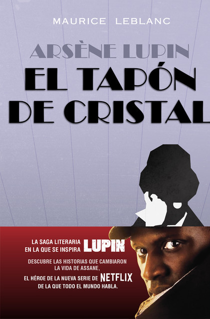 El Tapón De Cristal, Maurice Leblanc