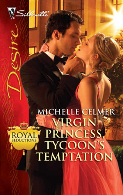 Virgin Princess, Tycoon's Temptation, Michelle Celmer