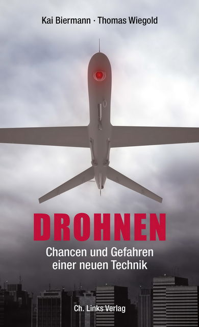 Drohnen, Kai Biermann, Thomas Wiegold