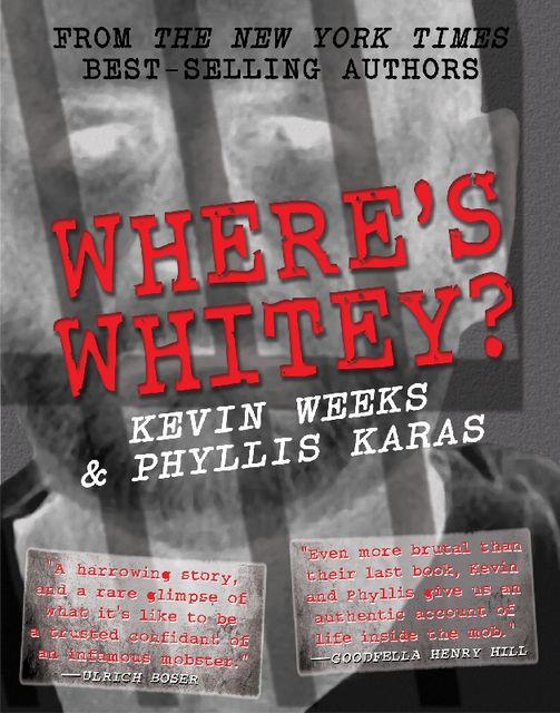 Where's Whitey?, Kevin Weeks, Phyllis Karas