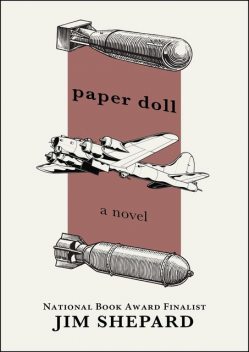 Paper Doll, Jim Shepard