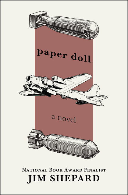 Paper Doll, Jim Shepard