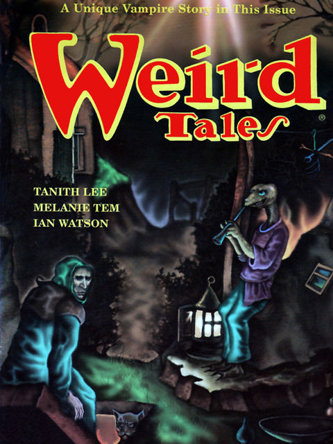 Weird Tales #313 (Summer 1998), Tanith Lee, Darrell Schweitzer