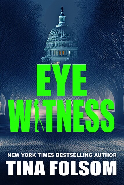 Eyewitness, Tina Folsom, T.R. Folsom