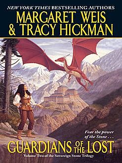 Guardians of the Lost, Margaret Weis, Tracy Hickman