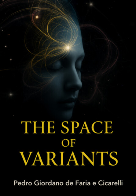 The Space Of Variants, Pedro Giordano De Faria E Cicarelli