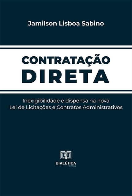 Contratação Direta, Jamilson Lisboa Sabino
