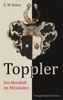 Toppler, E.W. Heine