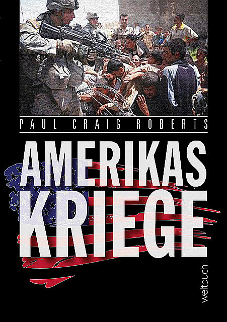 Amerikas Kriege, Paul Roberts