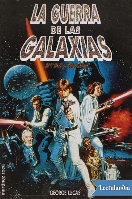 La guerra de las galaxias, George Lucas