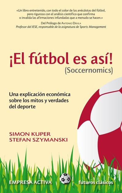 El fútbol es así, Simon Kuper, Stefan Szymanski
