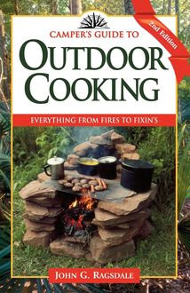 Camper's Guide to Outdoor Cooking, John G. Ragsdale