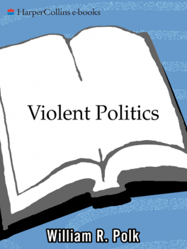 Violent Politics, William R. Polk