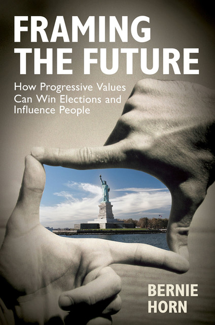 Framing the Future, Bernie Horn