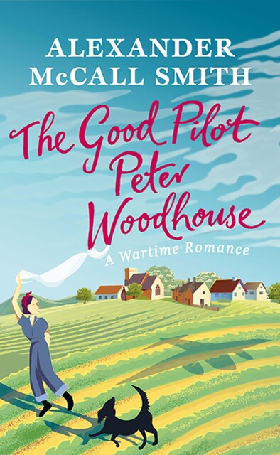 The Good Pilot, Peter Woodhouse, Alexander McCall Smith