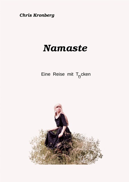 Namaste, Chris Kronberg