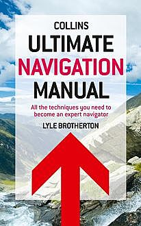 Ultimate Navigation Manual, Lyle Brotherton
