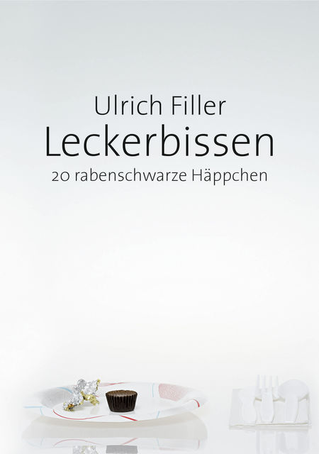 Leckerbissen, Ulrich Filler