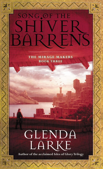 Song Of The Shiver Barrens, Glenda Larke
