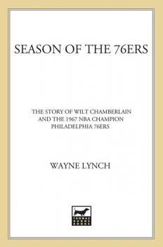 Season of the 76ers, Wayne Lynch