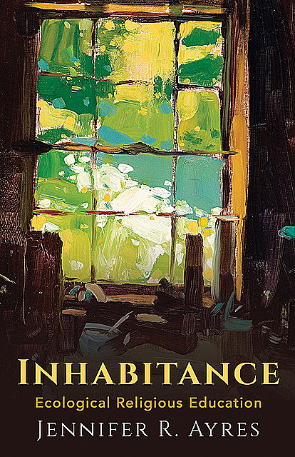Inhabitance, Jennifer R. Ayres