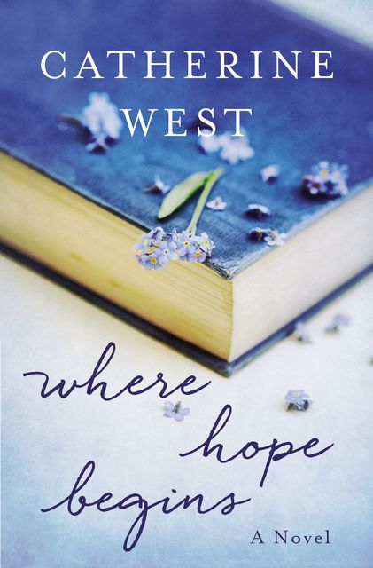 Where Hope Begins, Catherine West