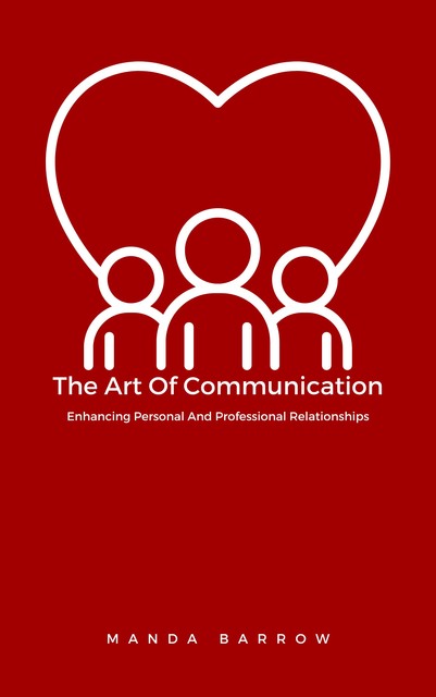 The Art Of Communication, Manda Barrow