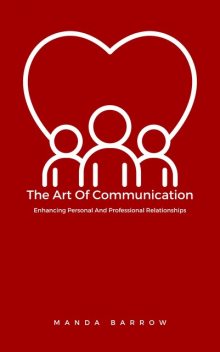 The Art Of Communication, Manda Barrow