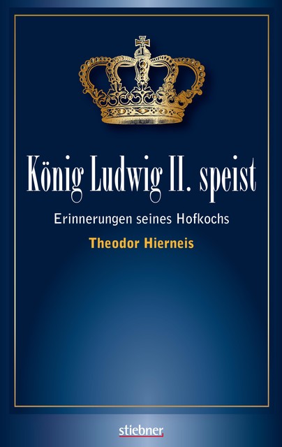 König Ludwig II speist, Theodor Hierneis