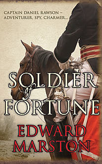 Soldier of Fortune, Edward Marston