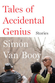 Tales of Accidental Genius, Simon Van Booy