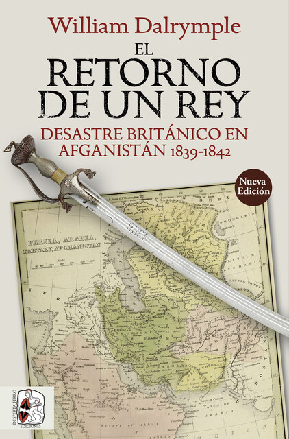 El retorno de un rey, William Dalrymple
