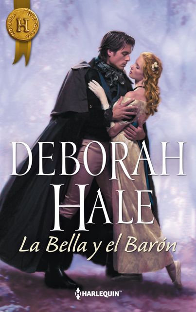 La bella y el barón, Deborah Hale