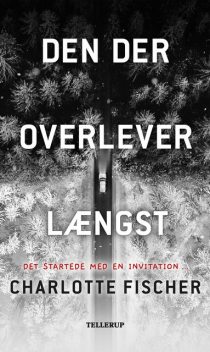 Snowboarder #2: Den der overlever længst, Charlotte Fischer