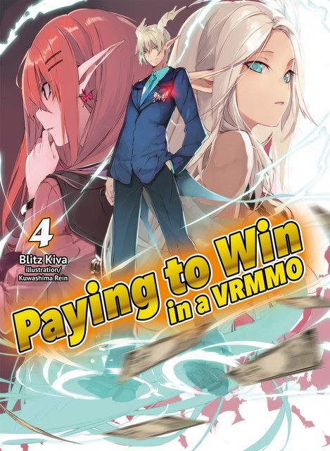 Paying to Win in a VRMMO: Volume 4, Blitz Kiva