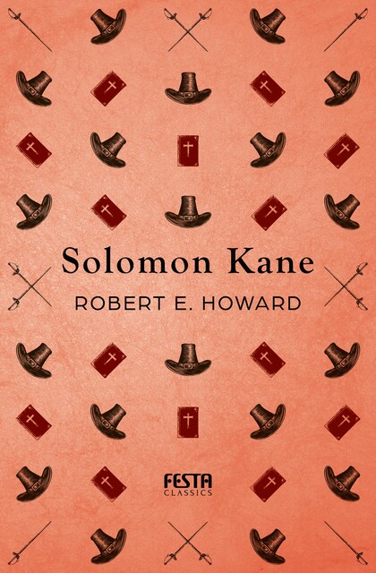 Solomon Kane, Robert E.Howard