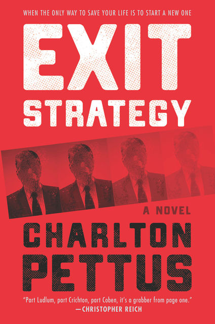 Exit Strategy, Charlton Pettus