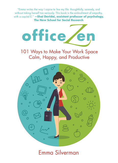 Office Zen, Emma Silverman