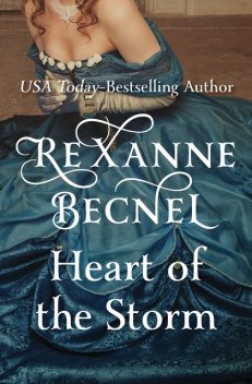 Heart of the Storm, Rexanne Becnel