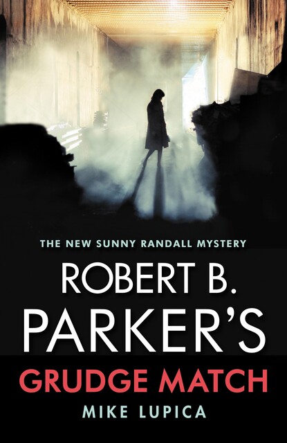 Robert B. Parker's Grudge Match, Mike Lupica
