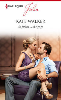 Så forkert … så rigtigt, Kate Walker