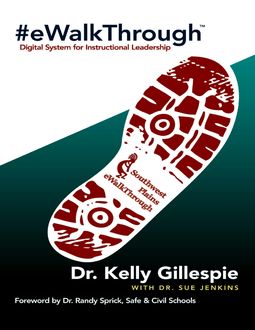 E Walk Through: Digital System for Instructional Leadership, Sue Jenkins, Kelly Gillespie