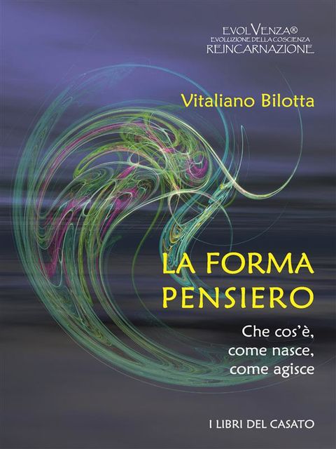 La forma pensiero, Vitaliano Bilotta