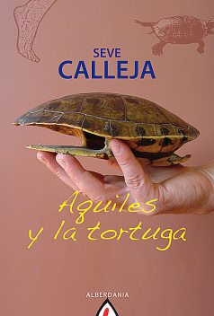 Aquiles y la tortuga, Seve Calleja