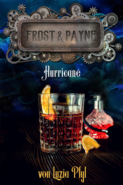 Frost & Payne – Band 15: Hurricane, Luzia Pfyl