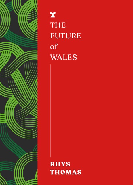 The Future of Wales, Rhys Thomas