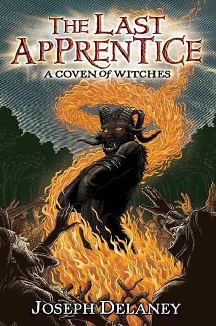 The Last Apprentice: A Coven of Witches, Joseph Delaney