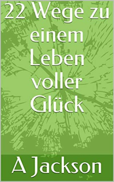 22 Wege zu einem Leben voller Glück, Alicia Rodriguez