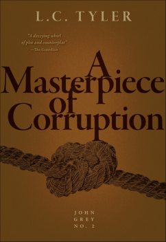 A Masterpiece of Corruption, L.C.Tyler
