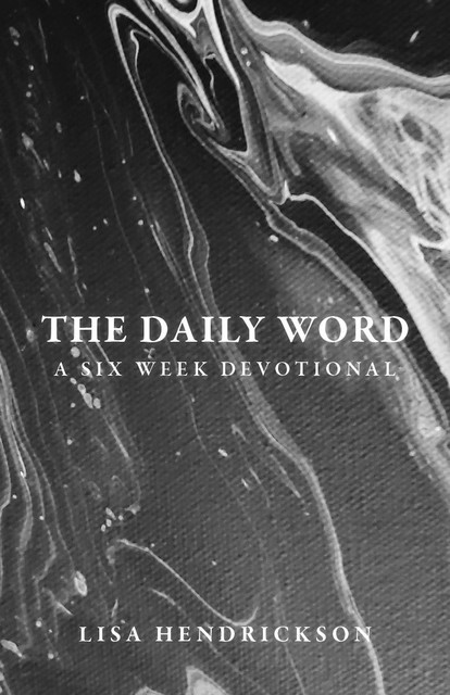 The Daily Word, Lisa Hendrickson